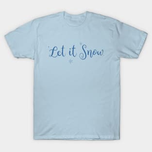 Let it Snow Dark Print T-Shirt